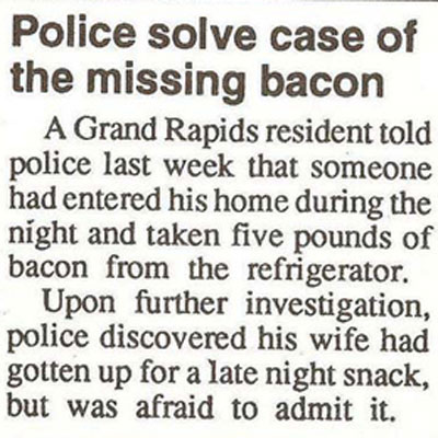 A bacon went missing